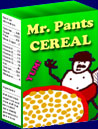 Mr. Pants... Cereal?